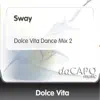 Dolce Vita - Sway (Dolce Vita Dance Mix 2) - Single